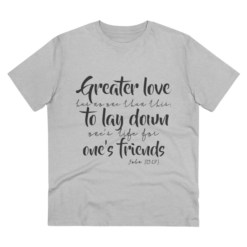 Greater love t-shirt