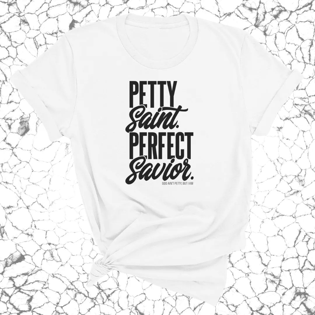 Petty Saint Perfect Savior Unisex Tee