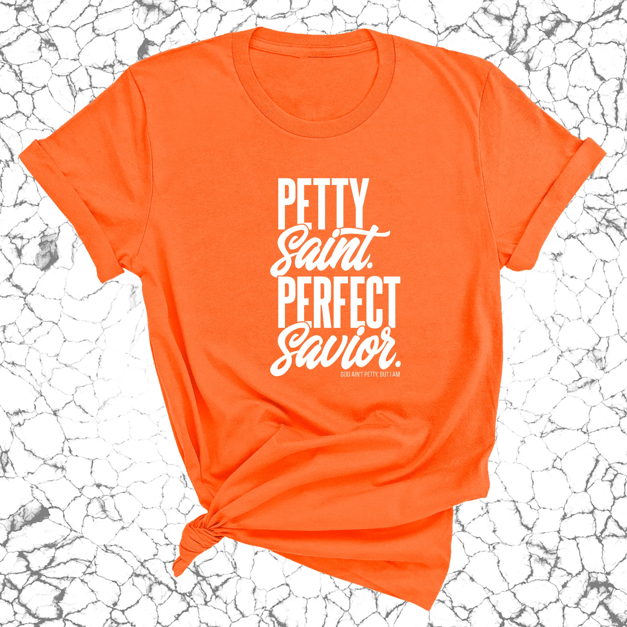 Petty Saint Perfect Savior Unisex Tee