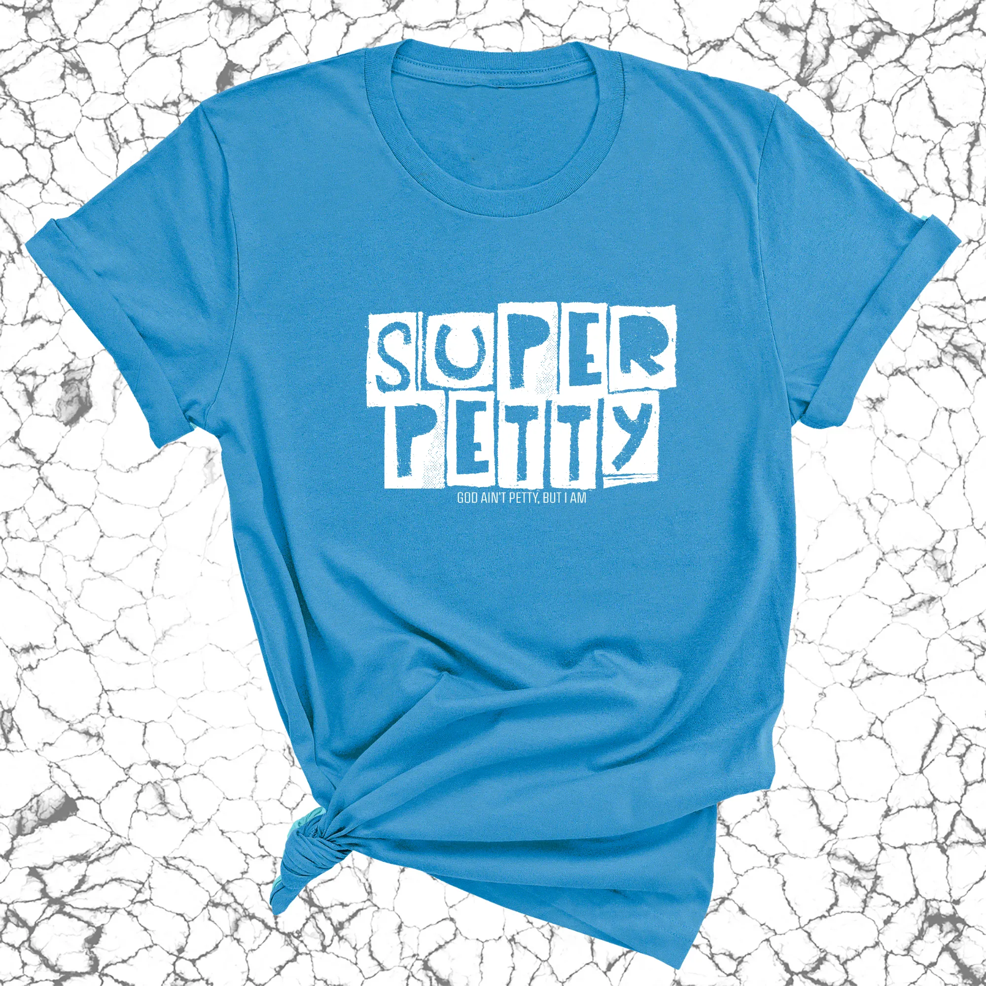 Super Petty Unisex Tee