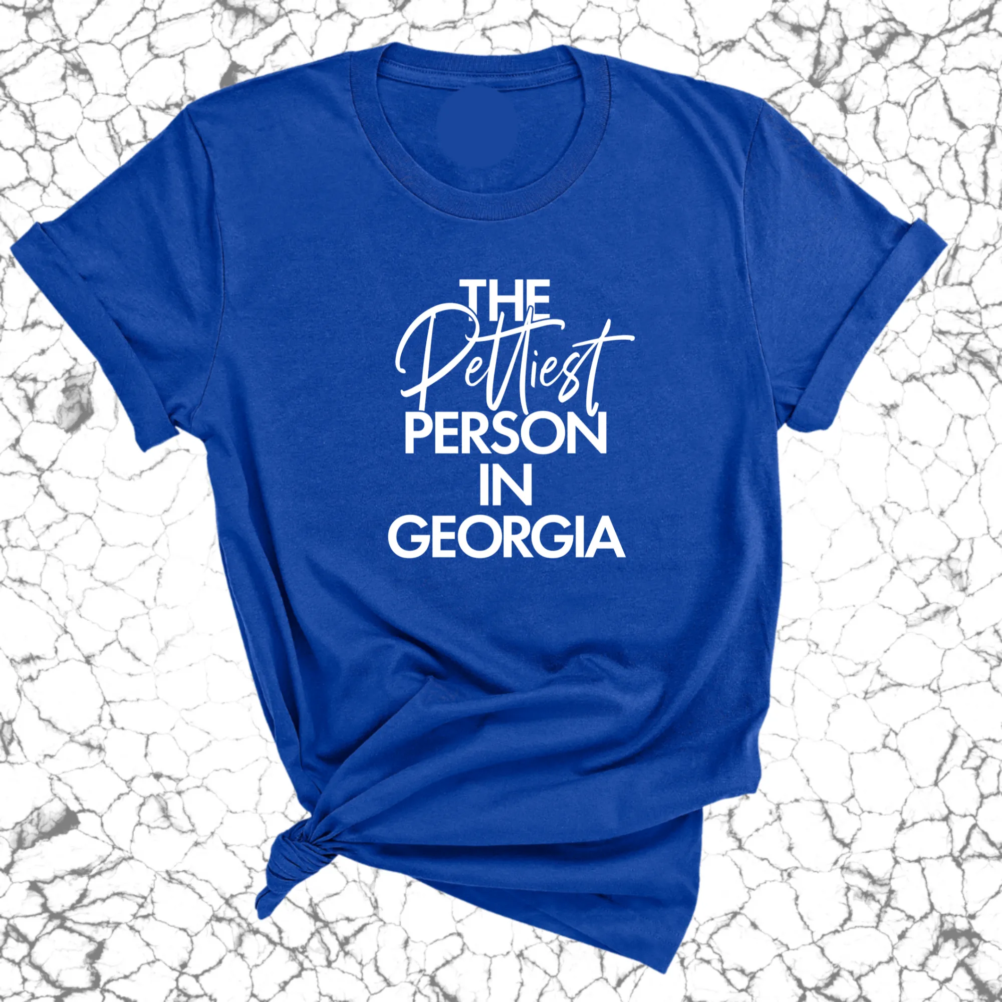 The Pettiest Person in Georgia Unisex Tee